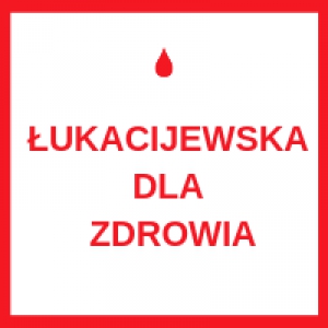 Łukacijewska dla zdrowia