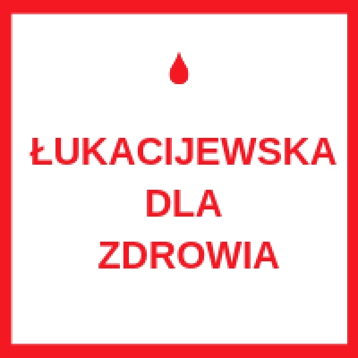 Łukacijewska dla zdrowia