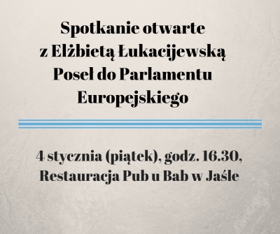 Zaproszenie na spotkanie otwarte z Elżbietą Łukacijewską w Jaśle