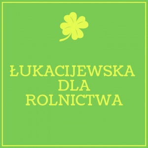Łukacijewska dla rolnictwa