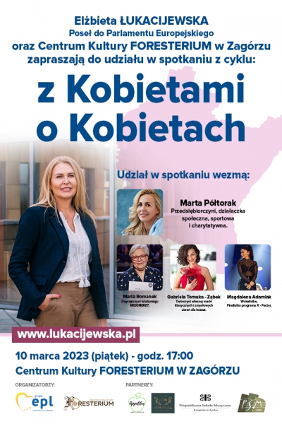 Zaproszenie, Zagórz: Cykl spotkań Elżbiety Łukacijewskiej &quot;Z Kobietami o Kobietach&quot; 10 marca 2023 r. (piątek)